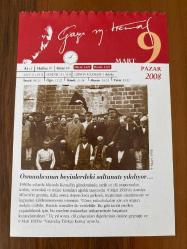 9 MART 2008 - TAKVİM YAPRAĞI - DOĞUM GÜNÜ HEDİYESİ - GAZİ MUSTAFA KEMAL ATATÜRK FOTOĞRAFLI BÜYÜKÇEKMECE BELEDİYESİ TAKVİMİ - Osmanlıcanın beyinlerdeki saltanatı yıkılıyor - Vatandaş Türkçe konuş! - 1929- İstanbul'da Matbaacılık Mektebi açıldı - 1930- Atatürk, Antalya Müzesi'ni gezdikten sonra Aspendos'ta incelemelerde bulundu - 1957- Türkiye'nin ilk kadın doktor subayı Sema Aran, teğmen rütbesiyle göreve başladı - 1967- Gazeteci-Yazar Vala Nureddin (Va-Nü) 66 yaşında İstanbul'da öldü - 2001- Türk balesinin kurucusu Edris Stannus (Dame Ninette de Valois), İngiltere'de 104 yaşında öldü