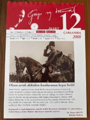 12 MART 2008 - TAKVİM YAPRAĞI - DOĞUM GÜNÜ HEDİYESİ - GAZİ MUSTAFA KEMAL ATATÜRK FOTOĞRAFLI BÜYÜKÇEKMECE BELEDİYESİ TAKVİMİ - Olsun artık dökülen kanlarımın hepsi helâl - İstiklâl Marşı'nın Meclis'te kabulü - 1918- Erzurum düşman işgalinden kurtuldu - 1930- Hindistan'da Mahatma Gandi, tuz üretimindeki hükümet tekeline karşı çıkmak amacıyla Ahmetabat'tan 300 millik denize doğru yürüyüşe başladı - 1935- Tarihçi Yusuf Akçura öldü - 1971- Silahlı Kuvvetler, 