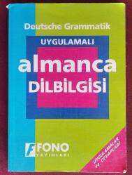 Deutsche Grammatik - Uygulamalı Almanca Dilbilgisi