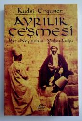 Ayrılık Çeşmesi Bir Neyzenin Yolculuğu