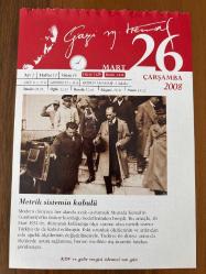 26 MART 2008 - TAKVİM YAPRAĞI - DOĞUM GÜNÜ HEDİYESİ - GAZİ MUSTAFA KEMAL ATATÜRK FOTOĞRAFLI BÜYÜKÇEKMECE BELEDİYESİ TAKVİMİ - Metrik sistemin kabulü - Dünya ile 'ölçü birliği' - 1827- Besteci Ludwig Van Beethoven öldü - 1931- Ölçüler Kanunu'nun kabul edilmesiyle; 