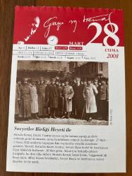 28 MART 2008 - TAKVİM YAPRAĞI - DOĞUM GÜNÜ HEDİYESİ - GAZİ MUSTAFA KEMAL ATATÜRK FOTOĞRAFLI BÜYÜKÇEKMECE BELEDİYESİ TAKVİMİ - Sovyetler Birliği Heyeti ile - Kurtuluş Savaşı'nda Türkiye-SSCB ilişkisi - 1910- İstanbul'daki ilk trafik kazasında bir kişi yaralandı - 1920- Fransızkuvvetleri, Kilis-Antep yolunu kapatan Teğmen Şahinkomutasındaki milli kuvvetlerle çarpıştı. Şahin Bey şehit düştü. Fransız kuvvetleri Antep'e girdi - 1939- İspanya İç Savaşı, Franco'nun Madrid'i almasıyla bitti - 1965- ABD'de, Martin Luther King'in önderliğinde, Alabama'da 25 bin kişi sivil haklar için yürüdü
