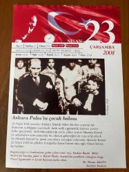 23 NİSAN 2008 - TAKVİM YAPRAĞI - DOĞUM GÜNÜ HEDİYESİ - GAZİ MUSTAFA KEMAL ATATÜRK FOTOĞRAFLI BÜYÜKÇEKMECE BELEDİYESİ TAKVİMİ - Ankara Palas'ta çocuk balosu - Ve Büyük Millet Meclisi'nin Kuruluşu - 1616- İngiliz oyun yazarı William - Shakespeare öldü - 1929- 