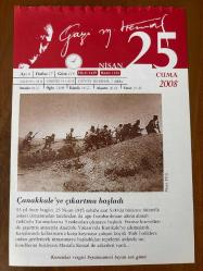 25 NİSAN 2008 - TAKVİM YAPRAĞI - DOĞUM GÜNÜ HEDİYESİ - GAZİ MUSTAFA KEMAL ATATÜRK FOTOĞRAFLI BÜYÜKÇEKMECE BELEDİYESİ TAKVİMİ - Çanakkale'ye çıkartma başladı - Çanakkale Savaşı - 1 - 1719- Robinson Crusoe yayımlandı - 1874- Fizik bilgini Guglielmo Marconi doğdu - 1915- Arıburnu Zaferi kazanıldı - 1918- Kars ve Ardahan düşman işgalinden kurtuldu - 1953- Kalıtsal özellikleri ebeveynden çocuğa taşıyan 'Dezoksiribonükleik Asit