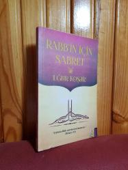 Rabb'in İçin Sabret