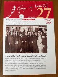 27 NİSAN 2008 - TAKVİM YAPRAĞI - DOĞUM GÜNÜ HEDİYESİ - GAZİ MUSTAFA KEMAL ATATÜRK FOTOĞRAFLI BÜYÜKÇEKMECE BELEDİYESİ TAKVİMİ - Ankara'da Türk Ocağı Kurultay delegeleriyle - Çanakkale Savaşı-3 - 1495- Kanuni Sultan Süleyman doğdu - 1927- Türkiye'de ilk radyo yayını başladı - 1934- Haftalık resmi tatil, cuma gününden pazara alındı - 1981- Ünlü ses sanatçısı ve besteci Münir Nurettin Selçuk, 82 yaşında öldü - 1997- Besteci Arif Sami Toker vefat etti - 2002- Eski milletvekili ve gazeteci-yazar Cüneyt Canver öldü - 2006- Ünlü söz yazarı Turgut Yarkent 90 yaşında GATA Haydarpaşa Eğitim Hastanesinde vefat etti