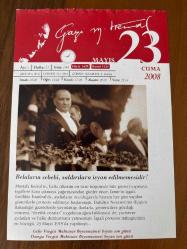 23 MAYIS 2008 - TAKVİM YAPRAĞI - DOĞUM GÜNÜ HEDİYESİ - GAZİ MUSTAFA KEMAL ATATÜRK FOTOĞRAFLI BÜYÜKÇEKMECE BELEDİYESİ TAKVİMİ - Belaların sebebi, saldırılara isyan edilmemesidir!- İstiklâl isteriz! - 1919- İzmir'in Yunan güçlerince işgalini protesto için Sultanahmet Mitingi yapıldı.- 1928- Türk Vatandaşlığı Kanunu TBMM'de kabul edildi.1971- İsrail Başkonsolosu Efraim Elrom, Nişantaşı'nda öldürüldü-