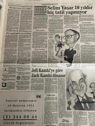 SABAH EKONOMİ GAZETESİ SABAH DOĞUM GÜNÜ GAZETESİ - 20 HAZİRAN 1992 -Ömer Dinçkök-Osman Ulagay-Rahmi Koç-Tansu Çiller-bankacılar koru gibi çok kazanmıyoruz-Ercan inan-Merkez Bankası’nın yapamadığını Kalpazanlar yaptı-TÜSİAD ilk kez bu kadar sertleşti-Selim yaşar on yıldır hiç tatil yapmıyor-Şelale kadak-Uğur Yılmaz-borsada çağrı gören sattığı-cebinizdeki paranın seyir defteri- Halit narin-Kenan Akçay-Adnan Kahveci-Sükrü tekbaş-Ateş Ünal erzen-Necmettin Bitlis-Meral Taner-haftaya yine trafik işkencesi var-iş bankasında oturma eylemi