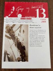 13 HAZİRAN 2008 - TAKVİM YAPRAĞI - DOĞUM GÜNÜ HEDİYESİ - GAZİ MUSTAFA KEMAL ATATÜRK FOTOĞRAFLI BÜYÜKÇEKMECE BELEDİYESİ TAKVİMİ - Bandırma'yı ikinci ziyareti - Osmanlı borçlarının tasfiyesi - 1550- Mimar Sinan'ın eseri Süleymaniye Camii'nin temeli atıldı - 1872- Namık Kemal, İbret gazetesini yayımladı. Bu fikir gazetesi, 27 gün sonra kapatıldı - 1928- Türkiye Cumhuriyeti ile Düyunu Umumiye (Osmanlı Borçları) alacaklıları arasında sözleşme imzalandı - 1971- Kültür Bakanlığı kuruldu - 1987- Yazar ve çevirmen Cemil Meriç 77 yaşında İstanbul'da öldü