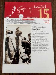 15 HAZİRAN 2008 - TAKVİM YAPRAĞI - DOĞUM GÜNÜ HEDİYESİ - GAZİ MUSTAFA KEMAL ATATÜRK FOTOĞRAFLI BÜYÜKÇEKMECE BELEDİYESİ TAKVİMİ - Sağlıklı toplum hamleleri - Bakırköy Ruh ve Sinir Hastalıkları Hastanesi - 1215- İngiltere Kralı John, Magna Carta sözleşmesini mühürledi - 1826- Sultan II. Mahmud, Yeniçeri Ocağı'nı kaldırdı - 1873- Darüşşafaka kuruldu - 1961- 