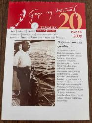 20 TEMMUZ 2008 - TAKVİM YAPRAĞI - DOĞUM GÜNÜ HEDİYESİ - GAZİ MUSTAFA KEMAL ATATÜRK FOTOĞRAFLI BÜYÜKÇEKMECE BELEDİYESİ TAKVİMİ - Boğazlar sorunu çözülüyor - Boğazlar Sözleşmesi - 1402- Yıldırım Bayezid'ın komutasındaki Osmanlı ordusu, Timur'un ordularına yenildi. - 1923- Meksika'da devrimci Panço Villa öldürüldü. -1967- Ressam Fikret Mualla 64 yaşında Paris'te öldü. -1974- 