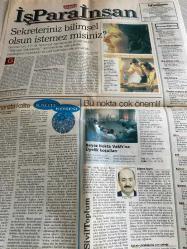 SABAH İŞ PARA İNSAN GAZETESİ DOĞUM GÜNÜ GAZETESİ - 19 TEMMUZ 1998 - Melih Arat-Vizyon2000-Time manager kimdir-107 yıllık borsanın 16 aylık HR departmanı-Zeynep Ulaşan-Etibank-Demirbank-otokar-express kargo-mrm deri konfeksiyon-sales engineer-ilke danışmanlık hizmetleri-Franchise verenler-Mükrime alptekin-Baybars altuntaş-Tınaz Titiz-Finansta kalite-Tuncer Köklü