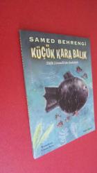 KÜÇÜK KARA BALIK
