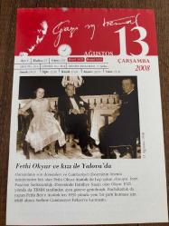 13 AĞUSTOS 2008 - TAKVİM YAPRAĞI - DOĞUM GÜNÜ HEDİYESİ - GAZİ MUSTAFA KEMAL ATATÜRK FOTOĞRAFLI BÜYÜKÇEKMECE BELEDİYESİ TAKVİMİ - Fethi Okyar ve kızı ile Yalova'da - Atatürk basın hakkında diyor ki - 1899- Yönetmen Alfred Hitchcock doğdu - 1910- Modern hemşireliğin kurucusu Florence Nightingale, İngiltere'de öldü - 1961- Doğu Almanya yönetimi, Batı'ya kaçışları önlemek için, Berlin sınırını dikenli tellerle kapattı - 1966- Çin'de Mao 