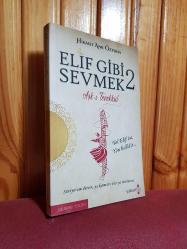 ELİF GİBİ SEVMEK 2 ''AŞK-I TEVEKKÜL''
