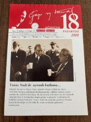 18 AĞUSTOS 2008 - TAKVİM YAPRAĞI - DOĞUM GÜNÜ HEDİYESİ - GAZİ MUSTAFA KEMAL ATATÜRK FOTOĞRAFLI BÜYÜKÇEKMECE BELEDİYESİ TAKVİMİ - Yunus Nadi ile ayranlı kutlama - Yunus Nadi Abalıoğlu - 1850- Honore de Balzac, Paris'te yaşama veda etti - 1934- İkinci Dil Kurultayı başladı - 1952- İzmir, NATO'nun güneydoğu karargah merkezi oldu - 1961- Türkiye'de ilk kez bir banka soyuldu - 1995- 