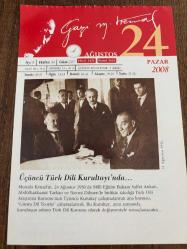 24 AĞUSTOS 2008 - TAKVİM YAPRAĞI - DOĞUM GÜNÜ HEDİYESİ - GAZİ MUSTAFA KEMAL ATATÜRK FOTOĞRAFLI BÜYÜKÇEKMECE BELEDİYESİ TAKVİMİ - Üçüncü Türk Dili Kurultayı'nda - Türk Dil Kurumu - 1899- Arjantinli şair ve yazar Jose Luis Borges doğdu - 1954- ABD Başkanı Eisenhower, Komünist Parti'yi yasadışı ilan etti - 1958- Bursa yangınında, tarihi Kapalıçarşı dahil 2 bin ev ve dükkan yandı - 1991- Sovyetler Birliği'nde Devlet Başkanı Mihail Gorbaçov, Komünist Partisi'nin feshedilmesini istedi ve parti genel sekreterliğinden istifa etti