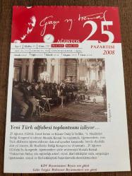 25 AĞUSTOS 2008 - TAKVİM YAPRAĞI - DOĞUM GÜNÜ HEDİYESİ - GAZİ MUSTAFA KEMAL ATATÜRK FOTOĞRAFLI BÜYÜKÇEKMECE BELEDİYESİ TAKVİMİ - Yeni Türk alfabesi toplantısını izliyor - 