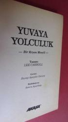 YUVAYA YOLCULUK '' Bir Kryon Meseli ''