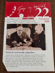 22 EYLÜL 2008 - TAKVİM YAPRAĞI - DOĞUM GÜNÜ HEDİYESİ - GAZİ MUSTAFA KEMAL ATATÜRK FOTOĞRAFLI BÜYÜKÇEKMECE BELEDİYESİ TAKVİMİ - İnönü ile özel trende çalışırken - 'Hayatta en hakiki mürşit, ilimdir'- 1792- Fransa'da cumhuriyet ilan edildi. - 1919- Türkiye İşçi ve Çiftçi Sosyalist Fırkası kuruldu. - 1943- Ankara Fen Fakültesi kuruldu. - 1980- İran-Irak savaşı başladı. - 2001- Besteci ve müzik yorumcusu Fikret Kızılok öldü. - 1932- Gazeteci, yazar, besteci Ahmet Rasim 68 yaşında öldü.