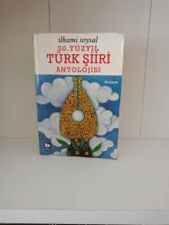 20. yüzyıl türk şiiri antolojisi