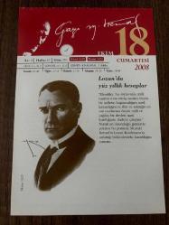 18 EKİM 2008 - TAKVİM YAPRAĞI - DOĞUM GÜNÜ HEDİYESİ - GAZİ MUSTAFA KEMAL ATATÜRK FOTOĞRAFLI BÜYÜKÇEKMECE BELEDİYESİ TAKVİMİ - Lozan'da yüz yıllık hesaplar - Osmanlı'nın dünyada hiçbir değeri kalmamıştı - 1920- Türkiye Komünist Fırkası, Ankara'da resmen kuruldu - 1931- Bilim adamı Thomas Edison 84 yaşında öldü - 1957- Gazeteci-yazar Hüseyin Cahit Yalçın 83 yaşında öldü - 1996- Gazeteci-yazar Kemalettin Tuğcu İstanbul'da öldü - 2004- Türkiye'nin ilk kadın doğum uzmanı Dr. Pakize Tarzi 94 yaşında öldü
