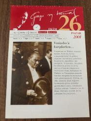 26 EKİM 2008 - TAKVİM YAPRAĞI - DOĞUM GÜNÜ HEDİYESİ - GAZİ MUSTAFA KEMAL ATATÜRK FOTOĞRAFLI BÜYÜKÇEKMECE BELEDİYESİ TAKVİMİ - Venizelos'u karşılarken - Venizelos'u dize getiren barışçılık - 1863- Uluslararası Kızıl Haç organizasyonu Cenova'da kuruldu - 1967- Şair, yazar Ali Cenap Yöntem 80 yaşında öldü - 1974- Kurtuluş Savaşı komutanlarından Orgeneral Fahrettin Altay 94 yaşında İstanbul'da öldü - 1984- Türkiye Cumhuriyeti tarihinde ilk kez bir bakan azledildi