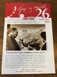 26 KASIM 2008 - TAKVİM YAPRAĞI - DOĞUM GÜNÜ HEDİYESİ - GAZİ MUSTAFA KEMAL ATATÜRK FOTOĞRAFLI BÜYÜKÇEKMECE BELEDİYESİ TAKVİMİ - 'Sınırlarımız sizin çizdiğiniz yerden geçer' - Bir Muhalefet Denemesi - 1926- Türkiye'nin ilk şeker fabrikası, Alpullu'da faaliyete geçti - 1934- Atatürk'ün önerisiyle İsmet Paşa'ya, 