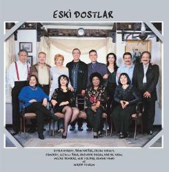 Eski Dostlar (Plak) Semiha Yankı, Esmeray, Melike Demirağ, Güzin ile Baha vd.