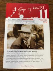 11 ARALIK 2008 - TAKVİM YAPRAĞI - DOĞUM GÜNÜ HEDİYESİ - GAZİ MUSTAFA KEMAL ATATÜRK FOTOĞRAFLI BÜYÜKÇEKMECE BELEDİYESİ TAKVİMİ - Siyasal Bilgiler mezunlarına mesajı - İnönü'ye telgrafı: Ulusun nefesi sönmeyecek - 1843- Verem ve kolera hastalıklarını keşfeden Alman doktor Robert Koch doğdu - 1951- Kurtuluş Savaşı komutanlarından Orgeneral Mustafa Muğlalı öldü - 1953- Hürriyet gazetesinin kurucusu Sedat Simavi İstanbul'da öldü - 1987- Sinema ve tiyatro sanatçısı Adile Naşit 57 yaşında öldü