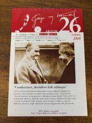 26 ARALIK 2008 - TAKVİM YAPRAĞI - DOĞUM GÜNÜ HEDİYESİ - GAZİ MUSTAFA KEMAL ATATÜRK FOTOĞRAFLI BÜYÜKÇEKMECE BELEDİYESİ TAKVİMİ - 'Cumhuriyet, derinlere kök salmıştır' - İnönü'nün Olağanüstü Kurultay konuşması - 1890- Antik Truva kentini bulan Alman Hinrich Schliemann Napoli'de öldü - 1893- Çinli lider Mao doğdu - 1925- Uluslararası takvim ve saat kabul edildi - 1981- Eski başbakanlardan Suat Hayri Ürgüplü öldü