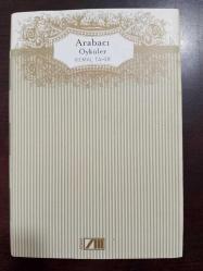 ARABACI - ÖYKÜLER - Adam Düzyazı Klasikleri ( Şömizli - Ciltli )