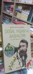 Doğal Yaşam ve Başkaldırı - Sivil İtaatsizlik Makalesi ve Wolden Gölü