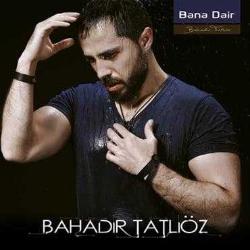 bahadır tatlıöz bana dair -cd-AMBALAJINDA SIFIR CD
