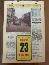 23 AĞUSTOS 1979 - TAKVİM YAPRAĞI - DOĞUM GÜNÜ HEDİYESİ - HÜRRİYET TAKVİMİ - PİS BİR İŞ ROMANI - Genelkurmay eski başkanlarından Orgeneral Faruk Gürler'in ölümü (1975) - Şeyhülislam Ebusuut Efendi'nin ölümü (1574) - Yavuz Sultan Selim'in Çaldıran zaferi (1514)