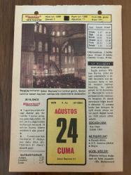 24 AĞUSTOS 1979 - TAKVİM YAPRAĞI - DOĞUM GÜNÜ HEDİYESİ - HÜRRİYET TAKVİMİ - PİS BİR İŞ ROMANI - Bursa'da Kapalıçarşı yangını 2.000 dükkan - Yavuz Sultan Selim'in Mercidabık zaferi (1516)