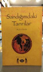 Sandığımdaki Tanrılar-Alev İnan