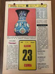 23 KASIM 1979 - TAKVİM YAPRAĞI - DOĞUM GÜNÜ HEDİYESİ - HÜRRİYET TAKVİMİ - HAREM'İN SIRRI ROMANI - İstanbul'da İnönü (Dolmabahçe) Stadı'nın açılışı (1947) - Danıştay'ın kuruluşu (1925) - Midilli Adasının fethi (1462)