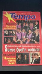 TEMPO HAFTALIK HABER DERGİSİ - YIL 4   - SAYI: 9  -  24 ŞUBAT 2 MART   - 1991  -  24 AİLEYİ KAPSAYAN ARAŞTIRMA SONUÇLARI COCUKLARDA MASTÜRBASYON - İSİMLERİ RESİMLERİ VE GÖRÜŞLERİYLE SEMRA ÖZALİN PARLEMETNYOA SOKMAYI DÜŞÜNDÜĞÜ KADINLARIN TAM LİSTESİ - SEMRA ÖZALİN KADINLARI - DEV-SPŞ DAVASINDA SAVCILARDAN TURABİ AKDENİZ ANLATIYOR - HAKSIZLIKLAR YAPILMIŞ OLABİLİR - RÜVEYDE AKBAY - GÜZDE KILIÇ - BELKIS BALKAŞ - MELİKE HASEFE - BEYZA TANER - LEYLA YENİAY - YÜKSEK UZEL - HÜLYA KOÇYİĞİT - KAMİLE AYAYDIN - YURDASEV ARIĞ - EMEL DOĞRAMACI - ANAP - ZEYNEP KORKMAZ - SIMA DIRI - NURAN YULUĞ - HÜLYA AVŞAR - NERGİS BOZKURT - SEZAİ BAYAR - UMİİT SEZGİN - AYŞEGÜL KARTAL - EMİN ÇAPA - METE TÜRKBEN -  -   82 SAYFA - TAM TAKIM DERGİ