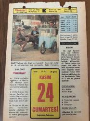 24 KASIM 1979 - TAKVİM YAPRAĞI - DOĞUM GÜNÜ HEDİYESİ - HÜRRİYET TAKVİMİ - HAREM'İN SIRRI ROMANI - Van ve Muradiye depremi (1975) - Kütahya Şeker Fabrikası'nın açılışı (1954) - Mustafa Kemal'e 