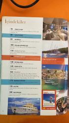 YACHT DERGİSİ - AĞUSTOS 2012 -    EMİR KUNT – İLHAN KARADENİZ – BERNARD ARCAS – TANIL TUNCEL – SÜHA UMAR – ALİ BORATAV – BÜNYAMİN SÜRMELİ – TİMUR BOZCA – ZOE ROUSSOU – PATRICK TABLEAU – BERRET RACOUPEAU – NAUTA DESIGN – JOUVERT-NIVELT DESIGN – PIERRE FRUTSCHI - FİLMLERE DEKOR OLAN EN GÜZEL YUNAN ADALARI – YELKENLİDE 44 FEET MODASI – RIVA’NIN EN BÜYÜK OPEN’İ: 63 VIRTUS – 45 METRELİK DEEP STORY: MONAKO YOLCUSU – GREENLINE 33 HYBRID: ÇEVRE DOSTU TEKNE – EMİR KUNT “ÇİZME”Yİ AŞTI – ELAN IMPRESSION 494 – CHANNEL REGATTA – FAMOUS CUP – MAVİ HUZUR: GÖKOVA – YATMARKET: EN KAPSAMLI TEKNE ALIM-SATIM REHBERİ – SATORI: EN İYİ İÇ TASARIM ÖDÜLÜ – DALGALI SOHBETLER – DENİZCİ PATRON: BERNARD ARCAS – DENİZİN ÇAĞRISI: MALEZYA YOLCULUĞU – FIRTINA KUŞU: ADA ADA GEZENLERE TAVSİYELER – KÜÇÜK KOYLAR: GÖKOVA’DAKİ SAKLI CENNETLER – YAKIN ROTA: FİLMLERİN YUNAN ADALARI – TRAMOLA: YELKEN YARIŞLARI – HAVANIN KOKUSU: ATOM ALTI PARÇACIKLAR – KUZİNE: LÜBNAN MUTFAĞI – MAVİ PROJE: KİDS FOR FREEDOM – SİYAH   - 202 SAYFA