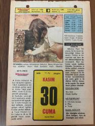 30 KASIM 1979 - TAKVİM YAPRAĞI - DOĞUM GÜNÜ HEDİYESİ - HÜRRİYET TAKVİMİ - HAREM'İN SIRRI ROMANI - 2. Dünya savaşı sırasında İstanbul'da ilk karartma (1940) - Baltacı Mehmet Paşa'nın azli (1717)