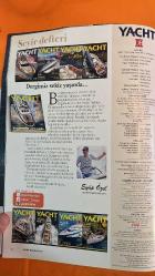 YACHT DERGİSİ - MART 2014 - EYÜP ÖZEL – ÖZGE AYTULU – MURAT ÖKSÜZ – ÇİĞDEM AYDIN – NESLİHAN BOLE – ESRA MAKARA – NIHAN AYAN – ERDAL İPEKEŞEN – ALİ BORATAV – BEHZAT ŞAHİN – BÜNYAMİN SÜRMELİ – ÇİĞDEM YURTSEVER – PINAR GEDİKÖZER – SÜHA UMAR – TANIL TUNCEL – TALAT KIRIŞ – UZAY KİŞİ – SEDAT ÖZTÜRK – GERMAN FRERS – UMBERTO FELCI – TAN SAĞTÜRK – KNUT FROSTAD – YÜCEL KÖYAĞASIOĞLU - VELASCO 43: YILIN MOTORYATI – PERSHING 62: 46 KNOT’LIK PERFORMANS – 2014 MODEL 12 RIB: KAMARALI VE HIZLI – EU4PHORIA 54 VE DUFOUR 560 GL: DÜNYA PRÖMİYERLERİ – TAN SAĞTÜRK: “ARTIK DENİZDE OLMAK İSTİYORUM” – COLUMBUS 405 HYBRID: LÜKS AMA ÇEVRECİ – ANTARKTİKA’DA PENGUENLER ARASINDA – YATMARKET: EN KAPSAMLI TEKNE ALIM-SATIM REHBERİ – DUFOUR 560: UMBERTO FELCI’DEN TASARIM DETAYLARI – MEGAYAT: MANGUSTA 110 – BENETTI CS 132 – BOSTON WHALER 345 CONQUEST – ADMIRAL 131 – H2O MARIN VE ADMIRAL TÜRKİYE’DE – VW BEETLE TESTİ – “DENİZİN KANATLI PERİLERİ” KİTABI – VAPUR DONATANLARI VE ACENTELERİ TARİHİ – CUNDA BALIKÇI  - 176 SAYFA
