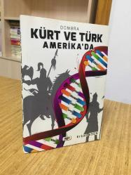 Kürt ve Türk Amerikada - Erkan Esen