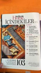 IN STYLE HOME DERGİSİ - OCAK 2014 - GÜLBEN ERGEN – SERRA AKAR – NİHAT ODABAŞI – ZEYNEP ESENİL – SERPİL KÜÇÜKELÇİ – ERDAL AKAGÜNDÜZ – PATRICIA URQUIOLA – AHMET TÜRKMEN – TOM AIKENS – IŞIL REÇBER – VOLKAN DİYAROĞLU – GÜL GÖLGE SAYGI – AYŞE KUCUROĞLU - GÜLBEN ERGEN: ÜÇ OĞLUYLA SICACIK BİR PENTHOUSE – TARZINA GÖRE HAFTASONU EVİ – SICAK İKİLİ: ÇİKOLATA VE PEMBE – SET ZİYARETİ: KAYIP – GÖKHAN GÖNÜL’ÜN ACARKENT EVİ – MÜGE KRESPI’NİN ORMANDAKİ HUZURLU VİLLASI – HAKAN HELVACIOĞLU’NDAN GEÇMİŞİN İZİNDE BİR EV – PERA’DA KAHVALTI: DELICATESSEN – AİLECEK MUTFAKTA: LEZZETLİ TARİFLER – DE PADOVA: İTALYAN ZARAFETİ İSTANBUL’DA – AHMET TÜRKMEN’DEN ZAMANSIZ TASARIMLAR – TOM’S KITCHEN ZORLU’DA: EV DIŞINDA EV – YADA SUSHI: EMİRGAN MANZARALI YENİ GÖZDE – ÜNLÜLERİN EV SEÇİMLERİ: IŞIL REÇBER VE GÜL GÖLGE SAYGI – TORY BURCH: ZORLU’DA MODA VE DEKORASYON BULUŞMASI - 162 SAYFA