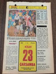 23 NİSAN 1980 - TAKVİM YAPRAĞI - DOĞUM GÜNÜ HEDİYESİ - HÜRRİYET TAKVİMİ - VASİYETNAME ADLI ROMAN - Tarih Profesörü Mustafa Akdağ'ın ölümü (1973) - Aktör Kemal Küçük'ün ölümü (1936) - Türkiye Büyük Millet Meclisi'nin açılışı (1920)