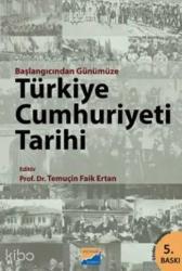 Başlangıcından Günümüze Türkiye Cumhuriyeti Tarihi Siyasal Kitabevi