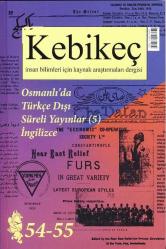 KEBİKEÇ İnsan Bilimleri İçin Kaynak Araştırmaları Dergisi, 1995 - 2025, Yıl: 1 - 30, Sayı: 1 - 59 [TAM TAKIM]