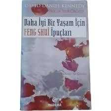 Daha İyi Bir Yaşam İçin FENG SHUİ  İpuçları
