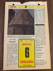 6 AĞUSTOS 1980 - TAKVİM YAPRAĞI - DOĞUM GÜNÜ HEDİYESİ - HÜRRİYET TAKVİMİ - DESTAN GİBİ ADLI ROMAN - 2. Dünya Savaşı'nda Amerikalılar tarafından Japonya'nın Hiroşima şehrine ilk atom bombasının atılışı. 66.000ölü, 69.000 yaralı (1945) - 1. Dünya Savaşı'nda düşman birliklerinin Anafartalar'a asker çıkarması (1915)